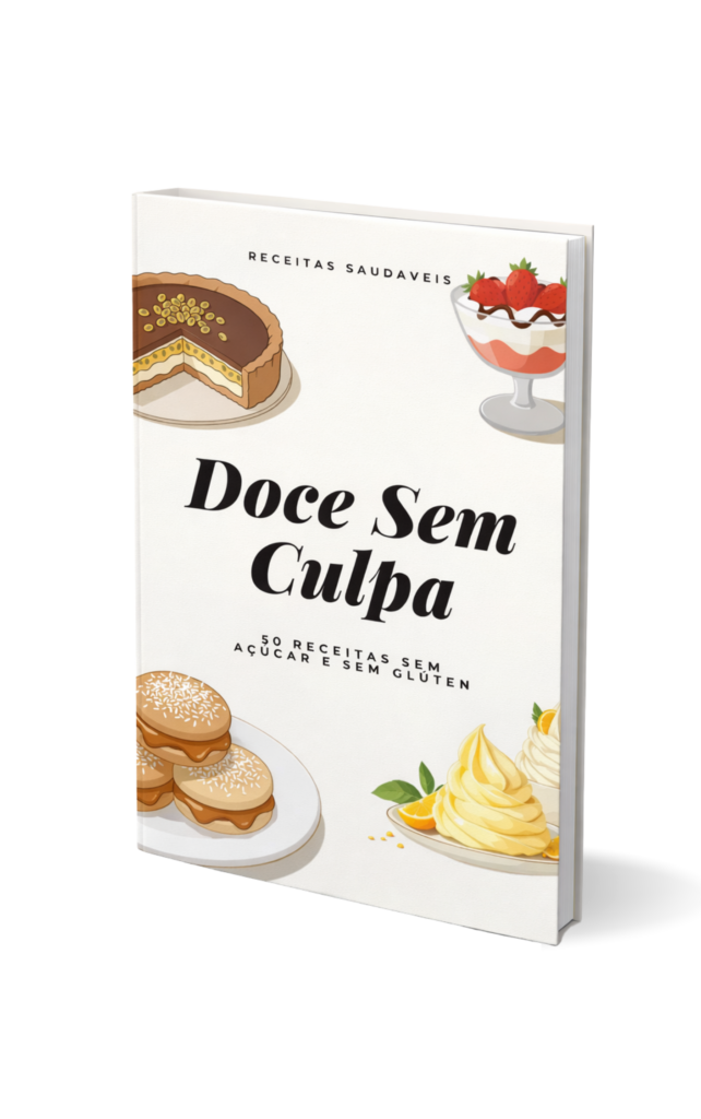 Livro digital com 50 receitas sem açúcar e sem glúten ideal para quem busca alimentação equilibrada